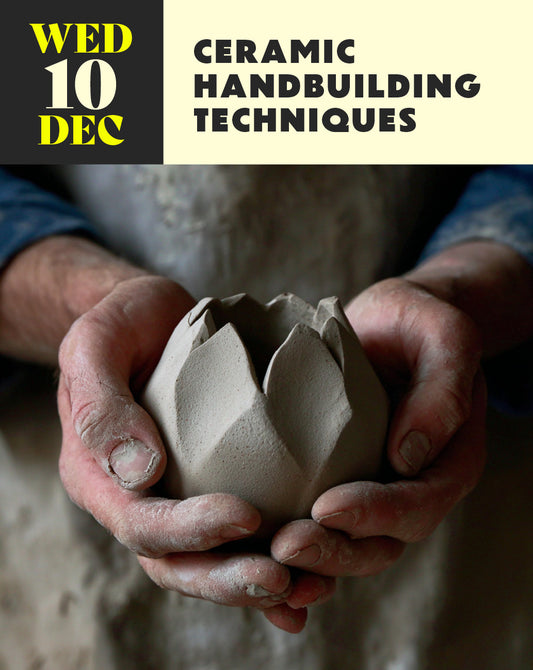 Ceramic Handbuilding Techniques